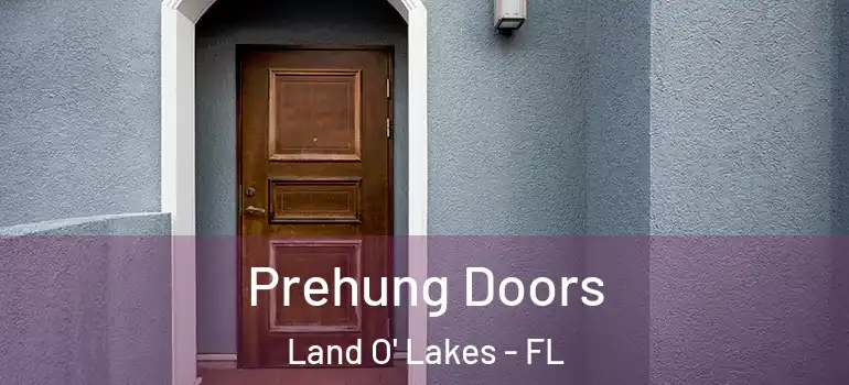 Prehung Doors Land O' Lakes - FL